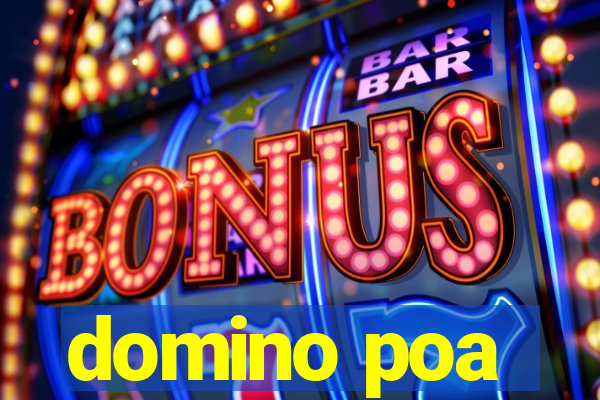 domino poa